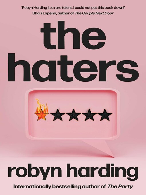 Title details for The Haters by Robyn Harding - Available